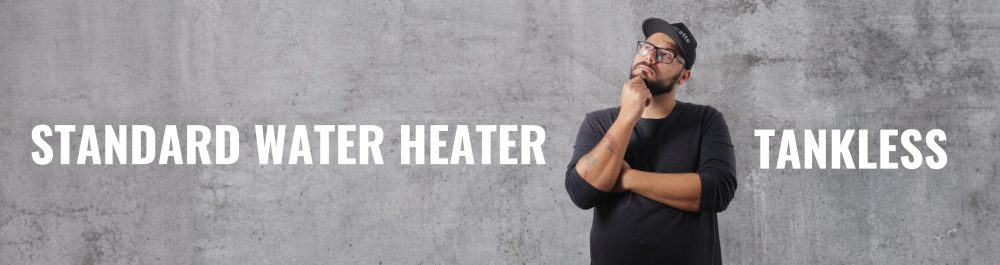 Two common types of Water heaters you might come across: traditional hot water heaters, and tankless.